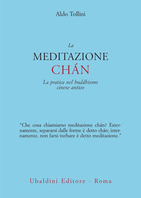 Meditazione chan - la pratica nel buddhismo cinese antico 