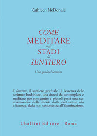 Come meditare sugli stadi del sentiero - una guida al lamrim 