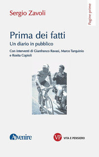 Prima dei fatti - un diario in pubblico 