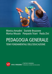 Pedagogia generale -temi fondamentali dell'educazione 