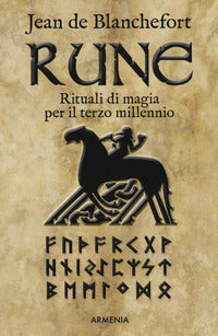 Rune - rituali di magia per il terzo millennio 