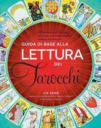 Guida di base alla lettura dei tarocchi - un'introduzione alle carte alle stese e all' 
