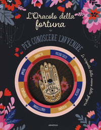 Oracolo della fortuna per conoscere l'avvenire 