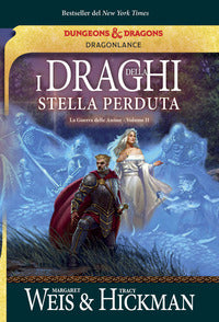 Draghi della stella perduta - la guerra delle anime 2 