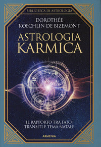 Astrologia karmica - il rapporto tra fato transiti e tema natale 
