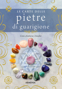 Carte delle pietre di guarigione - come sfruttarne i benefici con 40 carte 