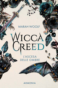 Wicca creed l'ascesa delle ombre 