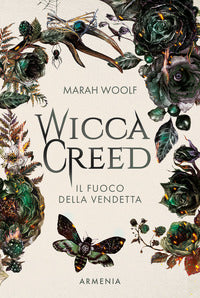 Wicca creed - il fuoco della vendetta. ediz. illustrata 