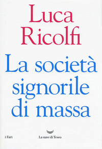Societa' signorile di massa 