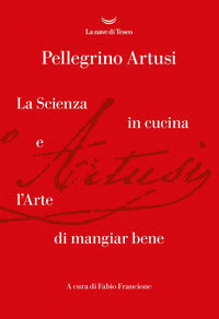 Scienza in cucina e l'arte di mangiare bene 