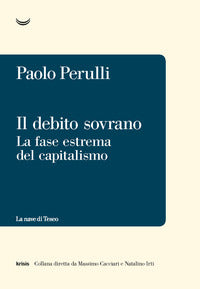 Debito sovrano - la fase estrema del capitalismo 