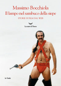 Lampo nel sambuco della siepe - storie di film dal web 