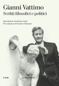 Scritti filosofici e politici 