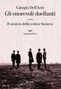 Onorevoli duellanti ovvero il mistero della vedova siemens 