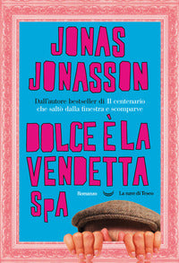 Dolce e' la vendetta spa 