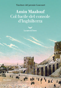 Col fucile del console d'inghilterra 