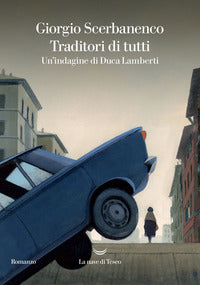 Traditori di tutti - un'indagine di duca lamberti 