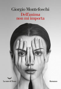 Dell'anima non mi importa 