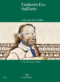 Sull'arte scritti dal 1955 al 2016 