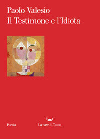 Testimone e l'idiota 