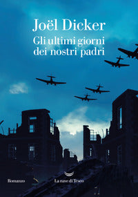 Ultimi giorni dei nostri padri 