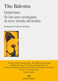Quiproquo - se hai una montagna di neve tienila all'ombra 