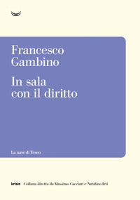 In sala con il diritto 
