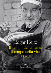 Tempo del cinema il tempo della vita - ricordi 