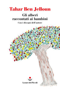 Alberi raccontati ai bambini - con i disegni dell'autore 