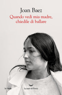 Quando vedi mia madre chiedile di ballare 