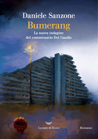 Bumerang - la nuova indagine del commissario del gaudio 