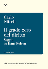 Grado zero del diritto - saggio su hans kelsen 