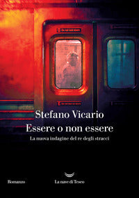 Essere o non essere - la nuova indagine del re degli stracci 