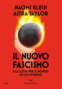 Nuovo fascismo e la lotta per il mondo in cui vivremo 