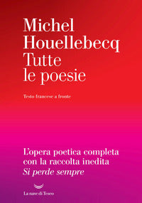 Tutte le poesie - testo francese a fronte 