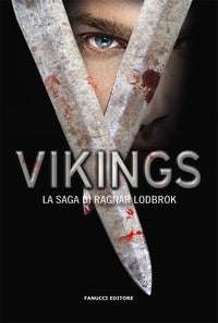 Vikings - la saga di ragnar lothbrok 