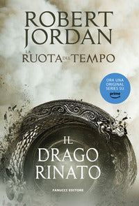 Ruota del tempo 3 - il drago rinato 