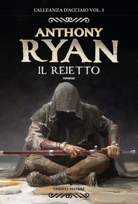 Alleanza d'acciaio 1 - il reietto 