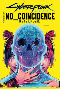 Cyberpunk 2077 - no coincidence 