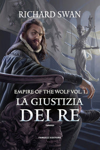 Giustizia dei re 1 - empire of the wolf 