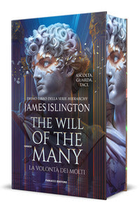 The will of the many - la volonta' dei molti 