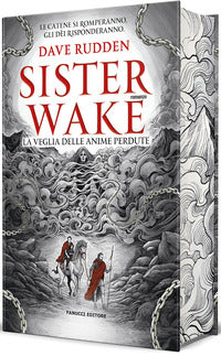 Veglia delle anime perdute - sister wake 