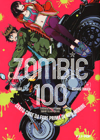 Zombie 100 - cento cose da fare prima di non morire 