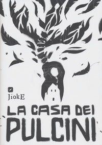 Casa dei pulcini 