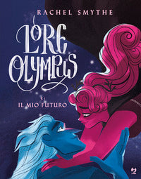 Lore olympus 3 il mio futuro 