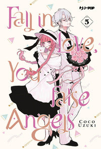 Fall in love you false angels 5 