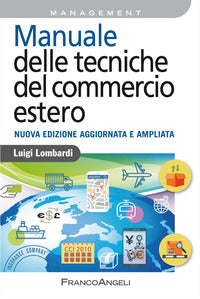 Manuale delle tecniche del commercio estero 
