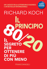 Principio 80/20 il segreto per ottenere di piu' con meno