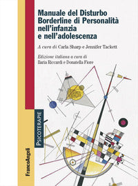 Manuale del disturbo borderline di personalita' nell'infanzia e nell'adolescenza 