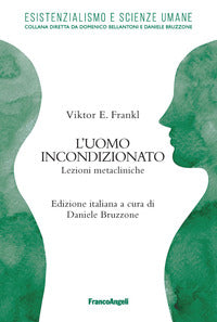 Uomo incondizionato - lezioni metacliniche 